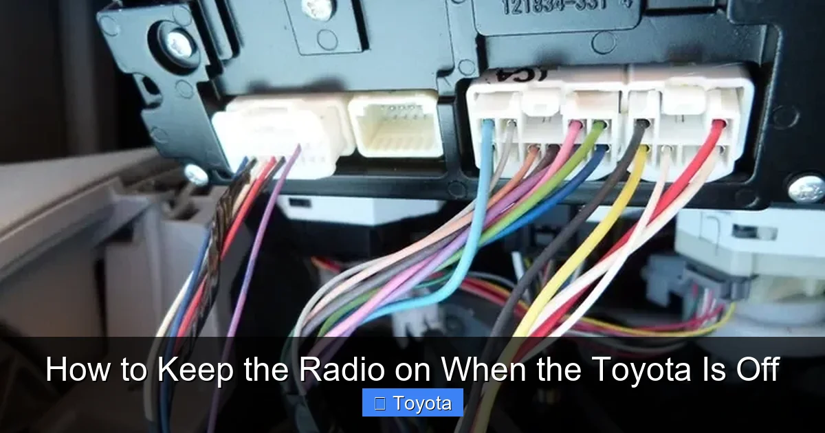 How to Keep the Radio on When the Toyota Is Off