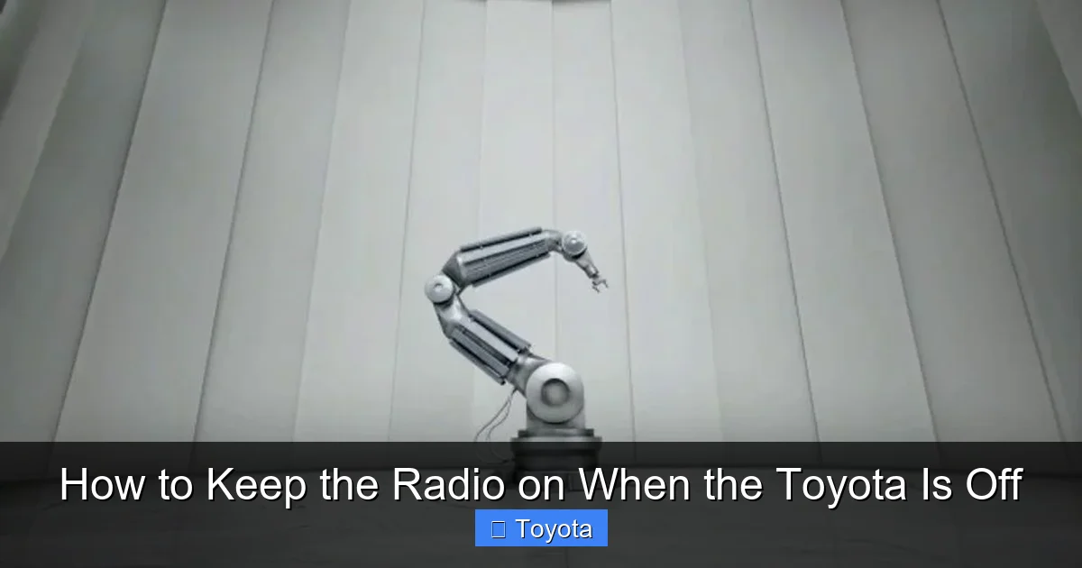 How to Keep the Radio on When the Toyota Is Off