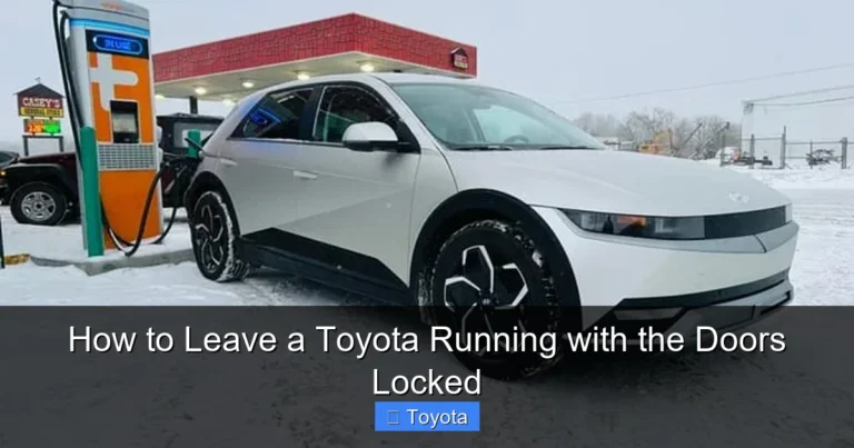 How to Leave a Toyota Running with the Doors Locked