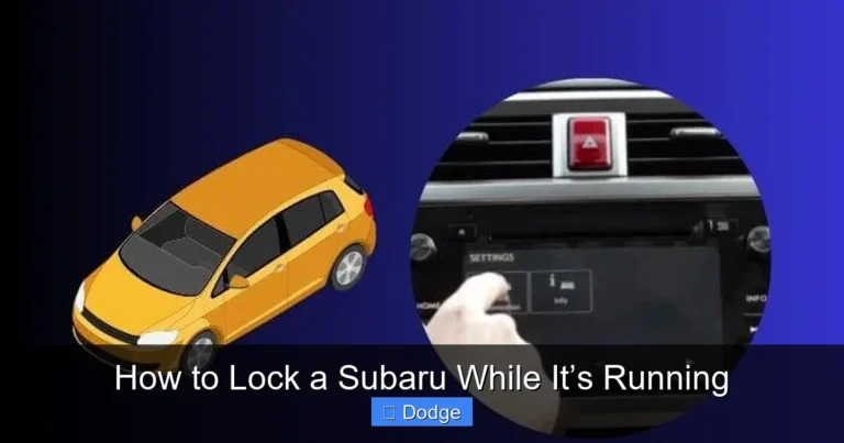 How to Lock a Subaru While It’s Running