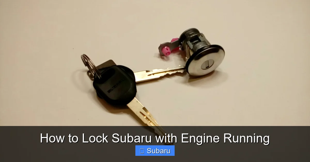 How to Lock Subaru with Engine Running