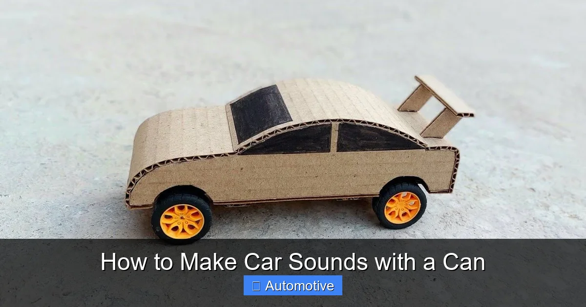 How to Make Car Sounds with a Can