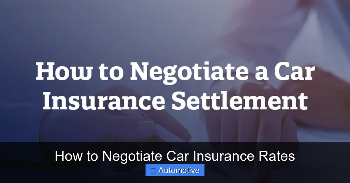 How to Negotiate Car Insurance Rates