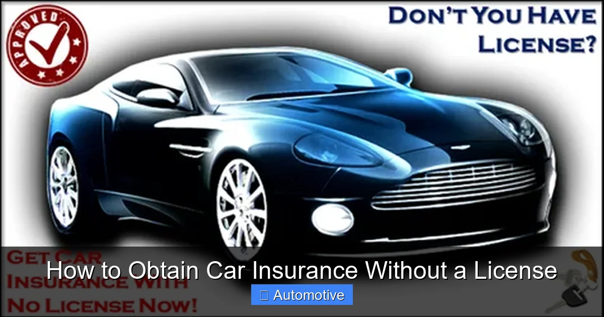 How to Obtain Car Insurance Without a License