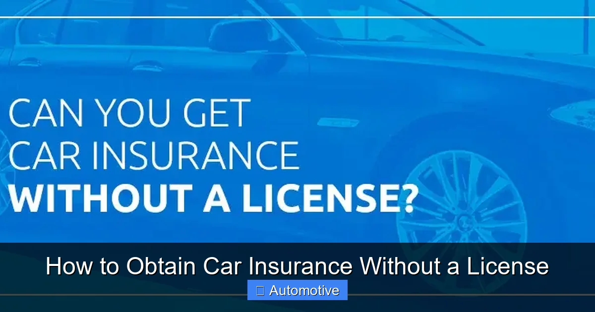 How to Obtain Car Insurance Without a License