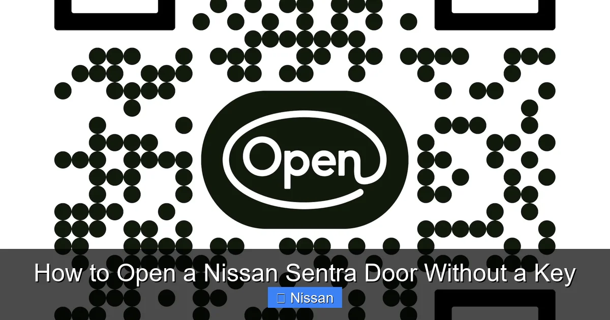 How to Open a Nissan Sentra Door Without a Key