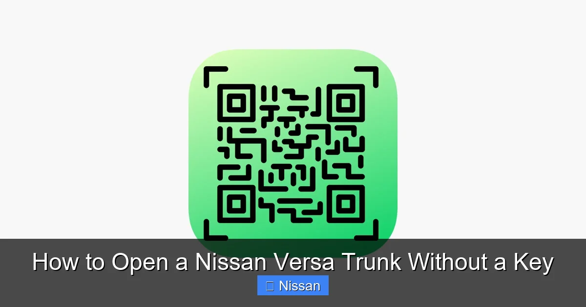 How to Open a Nissan Versa Trunk Without a Key
