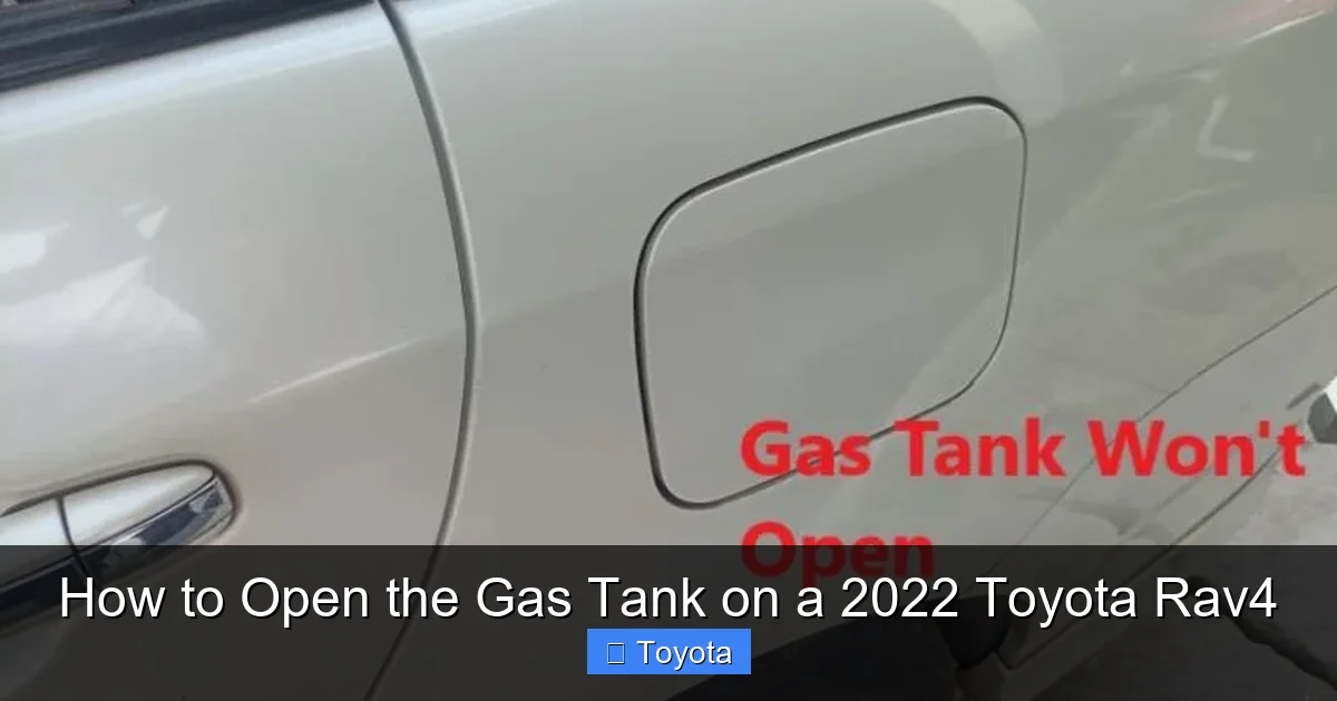 How to Open the Gas Tank on a 2022 Toyota Rav4