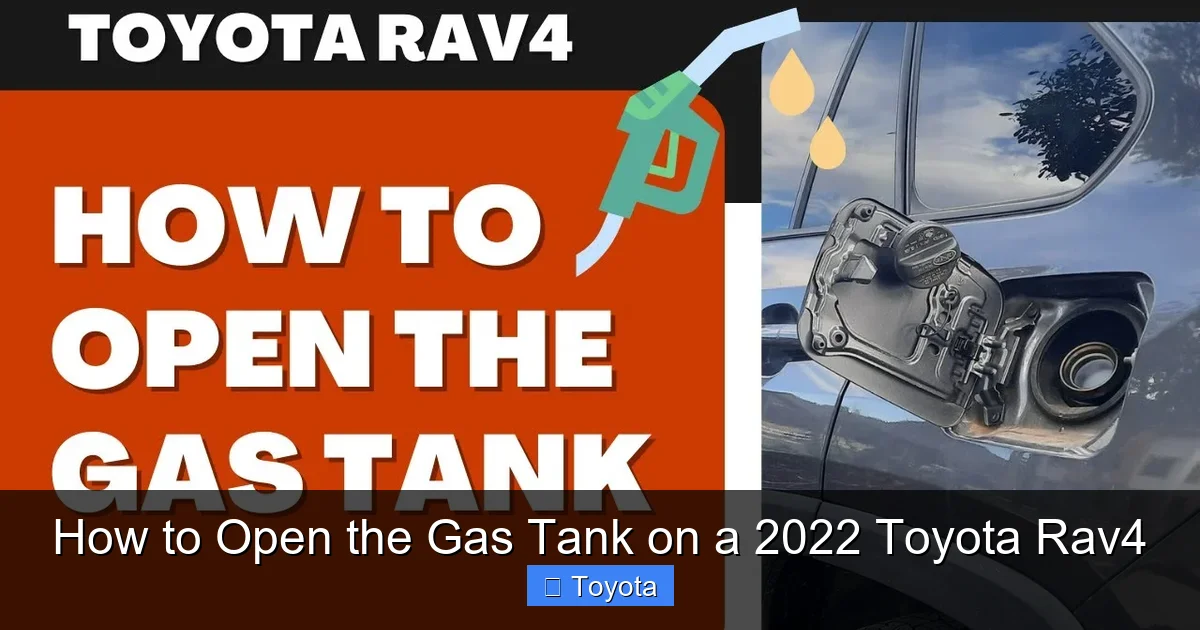 How to Open the Gas Tank on a 2022 Toyota Rav4
