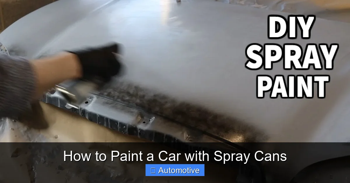 How to Paint a Car with Spray Cans