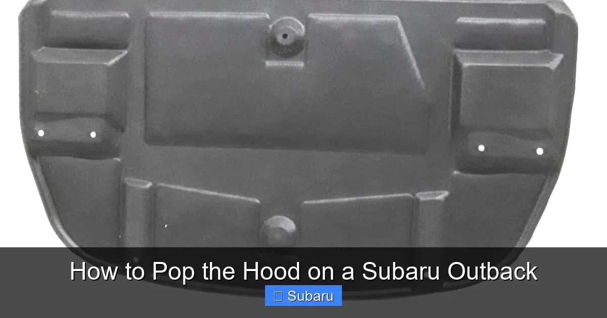 How to Pop the Hood on a Subaru Outback