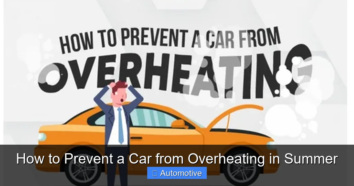 How to Prevent a Car from Overheating in Summer