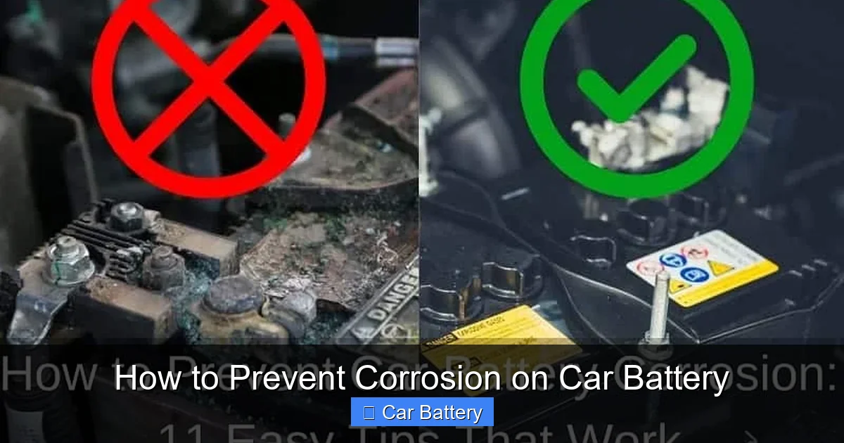 How to Prevent Corrosion on Car Battery