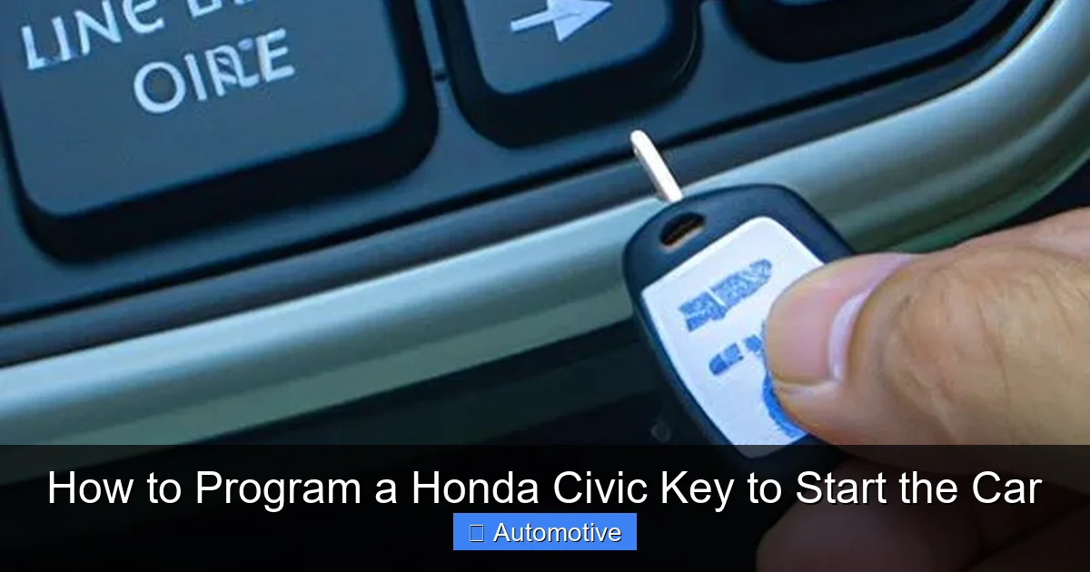 How to Program a Honda Civic Key to Start the Car
