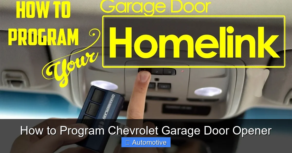 How to Program Chevrolet Garage Door Opener