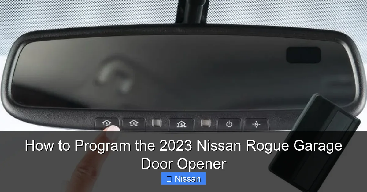 How to Program the 2023 Nissan Rogue Garage Door Opener