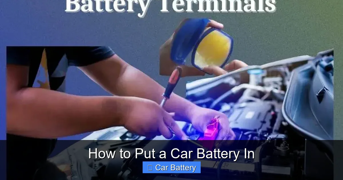How to Put a Car Battery In