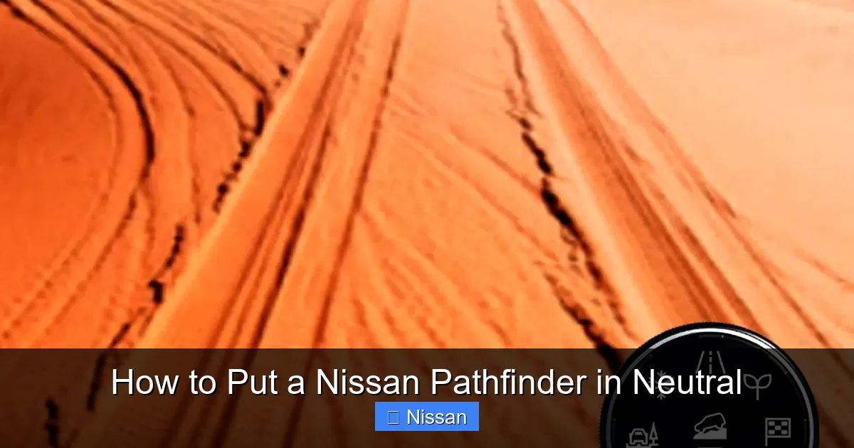 How to Put a Nissan Pathfinder in Neutral