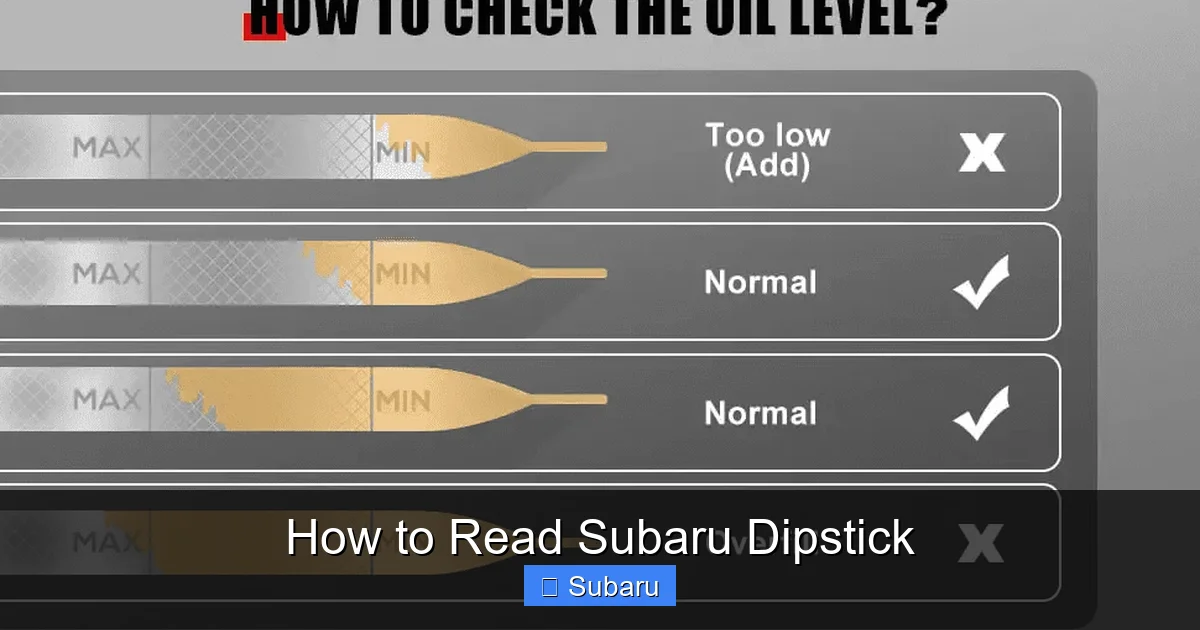 How to Read Subaru Dipstick