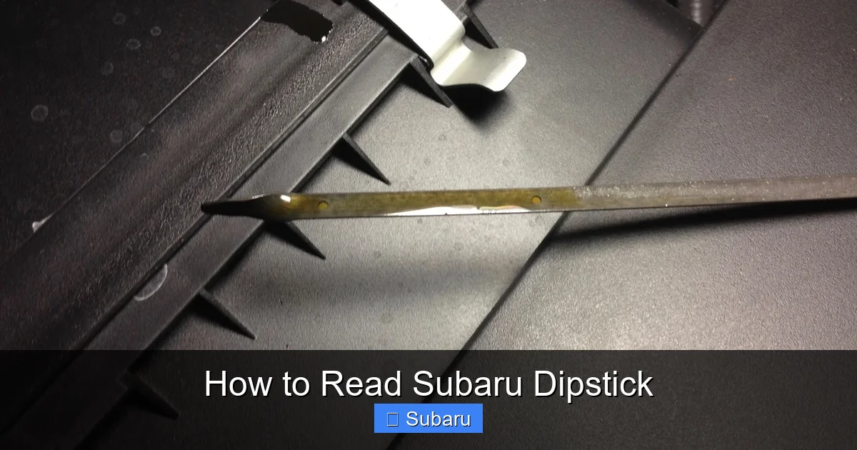 How to Read Subaru Dipstick
