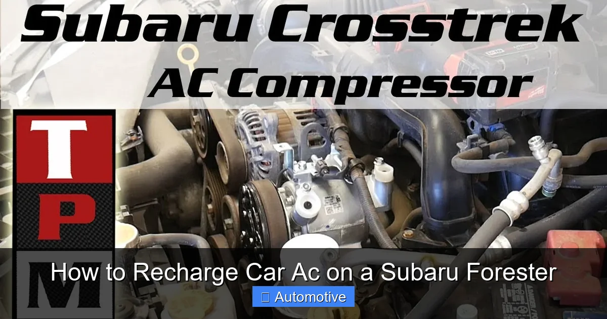 How to Recharge Car Ac on a Subaru Forester