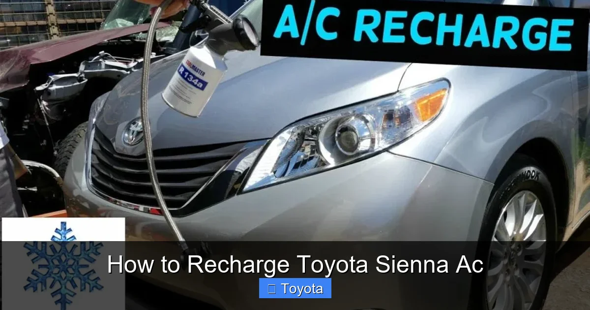How to Recharge Toyota Sienna Ac
