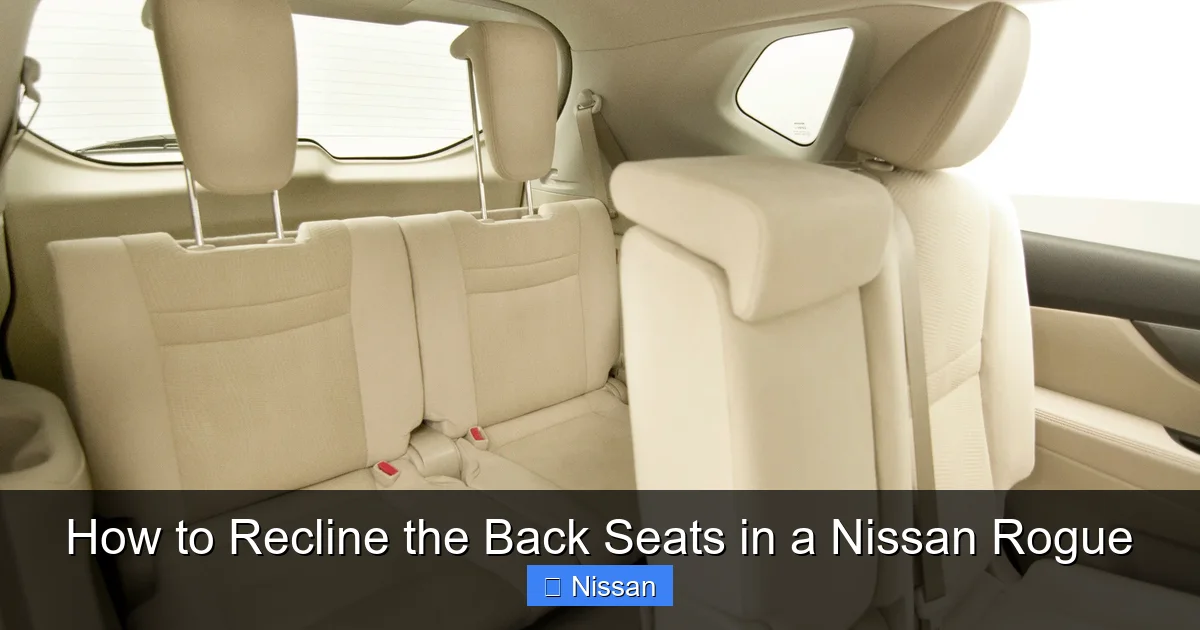 How to Recline the Back Seats in a Nissan Rogue