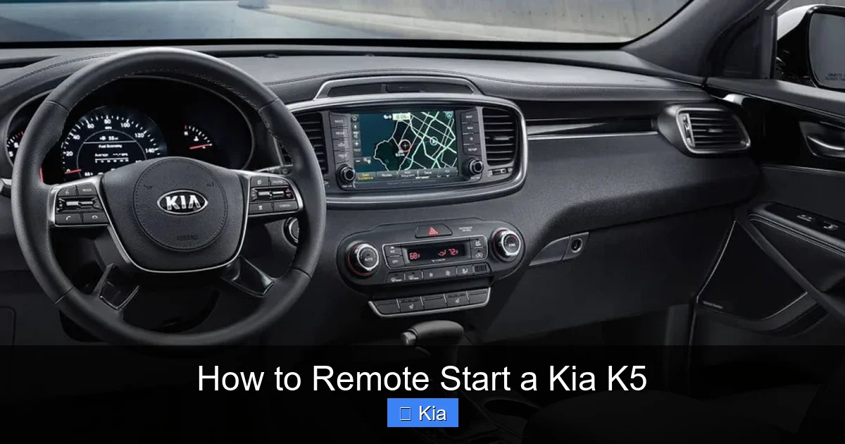 How to Remote Start a Kia K5