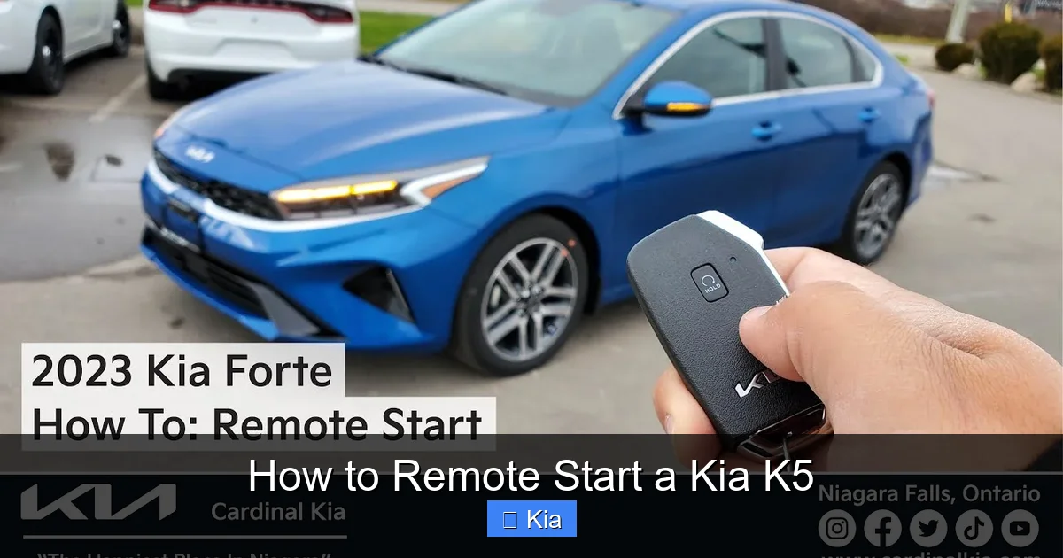 How to Remote Start a Kia K5
