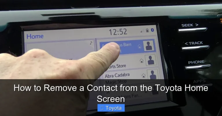 How to Remove a Contact from the Toyota Home Screen