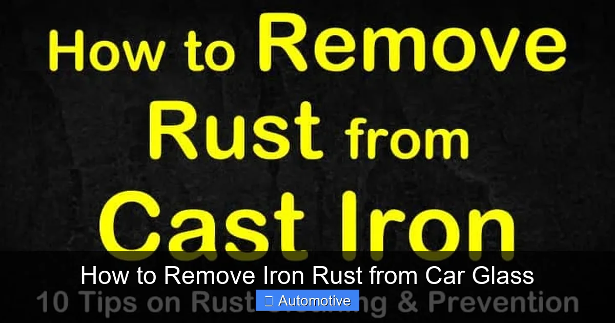How to Remove Iron Rust from Car Glass