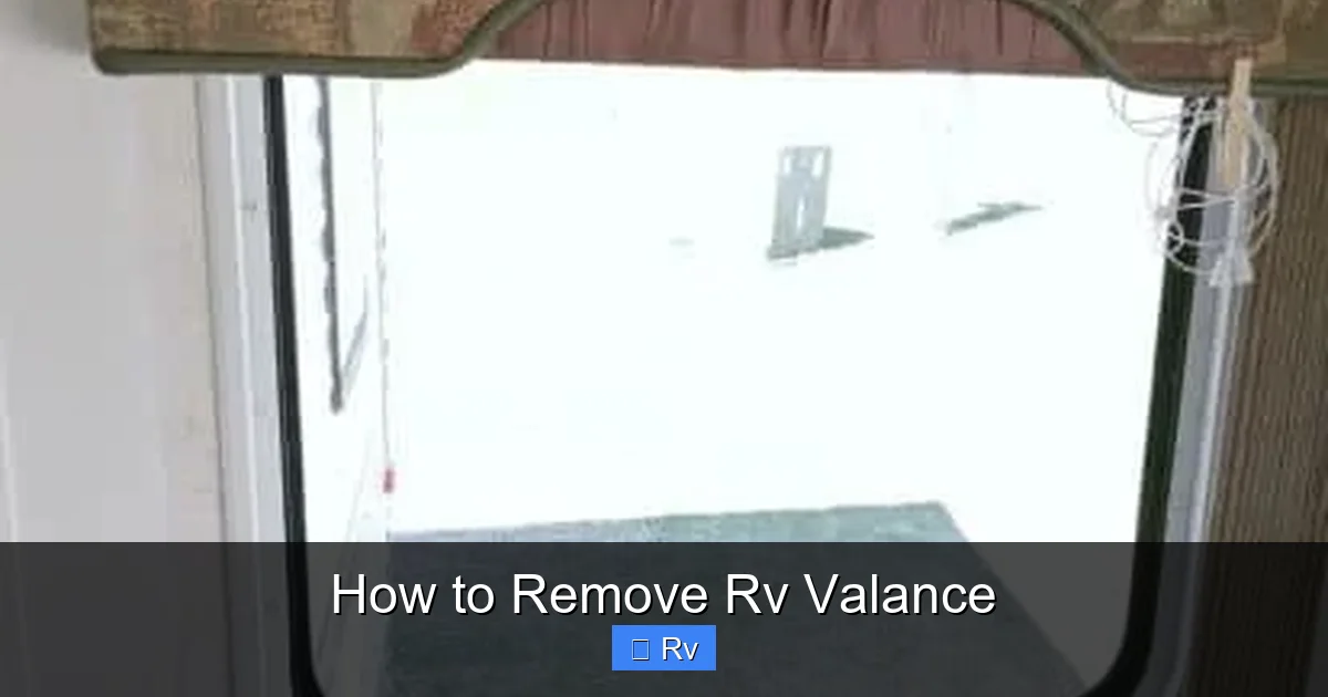 How to Remove Rv Valance