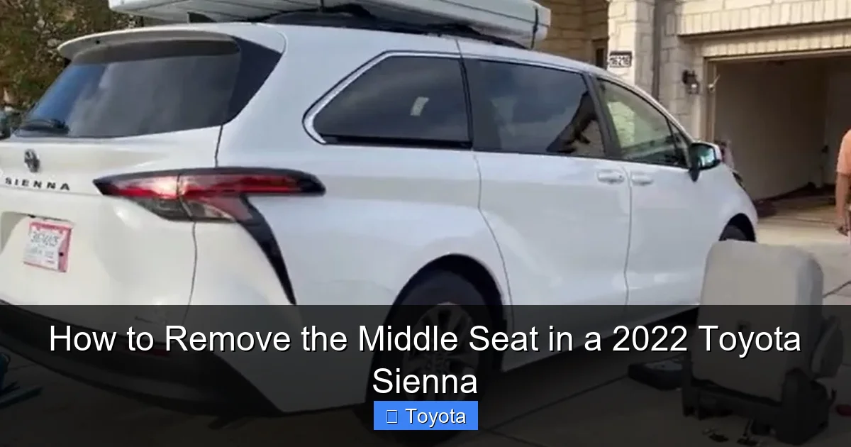 How to Remove the Middle Seat in a 2022 Toyota Sienna