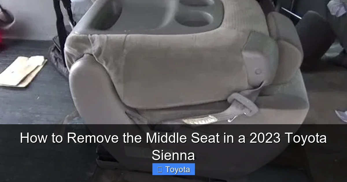 How to Remove the Middle Seat in a 2023 Toyota Sienna