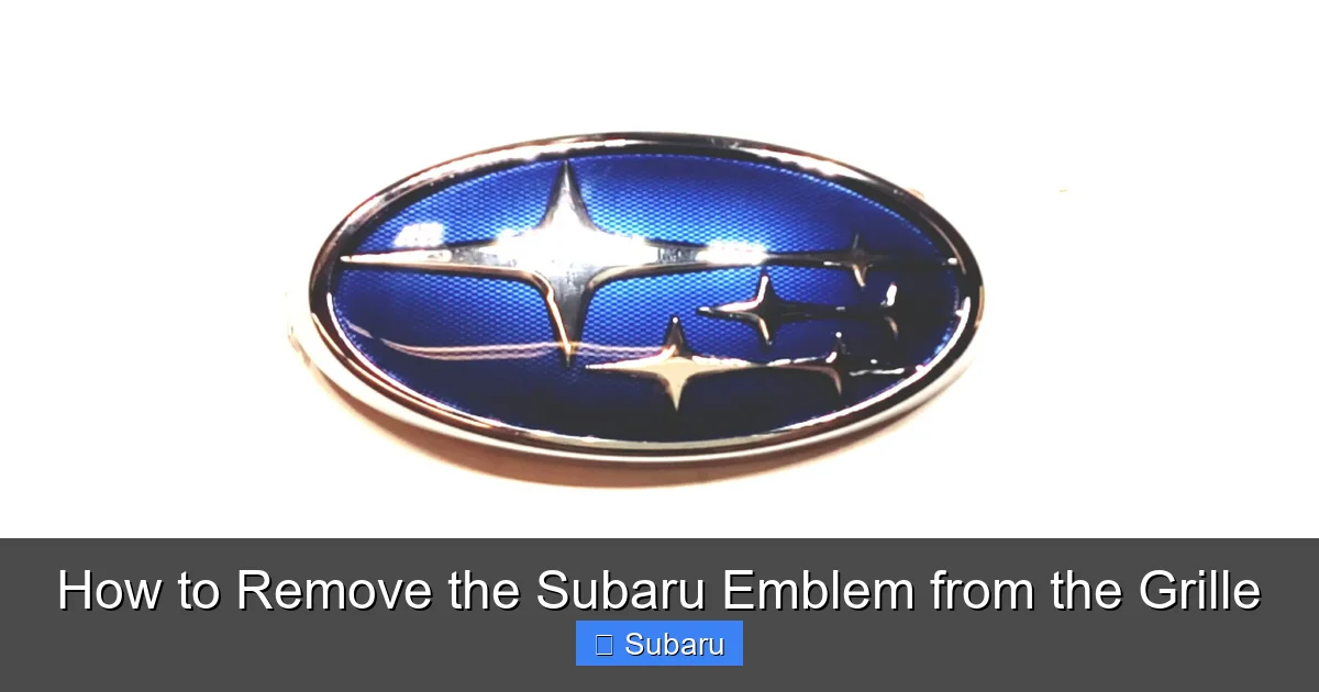 How to Remove the Subaru Emblem from the Grille