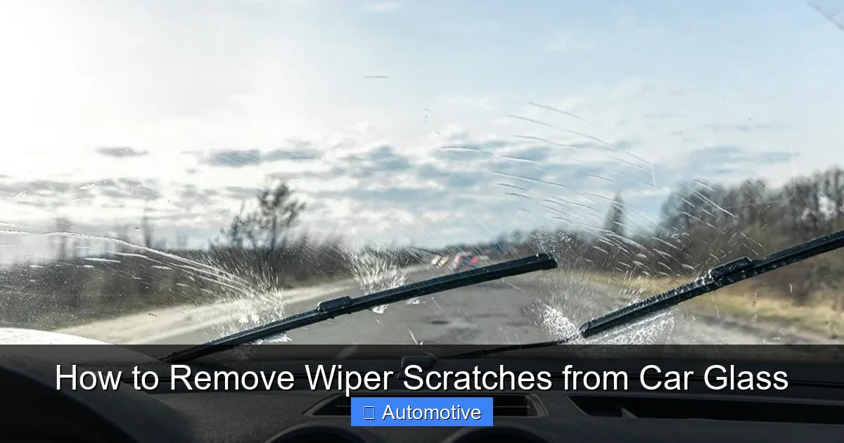 How to Remove Wiper Scratches from Car Glass