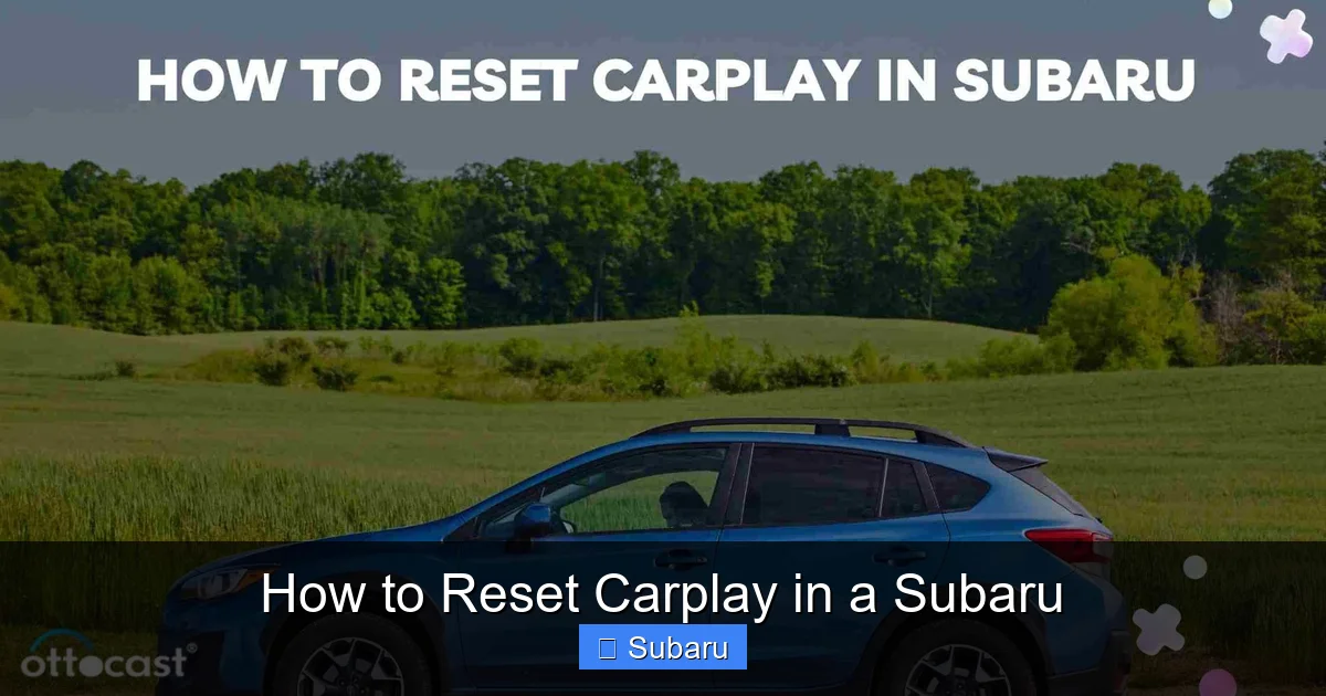 How to Reset Carplay in a Subaru