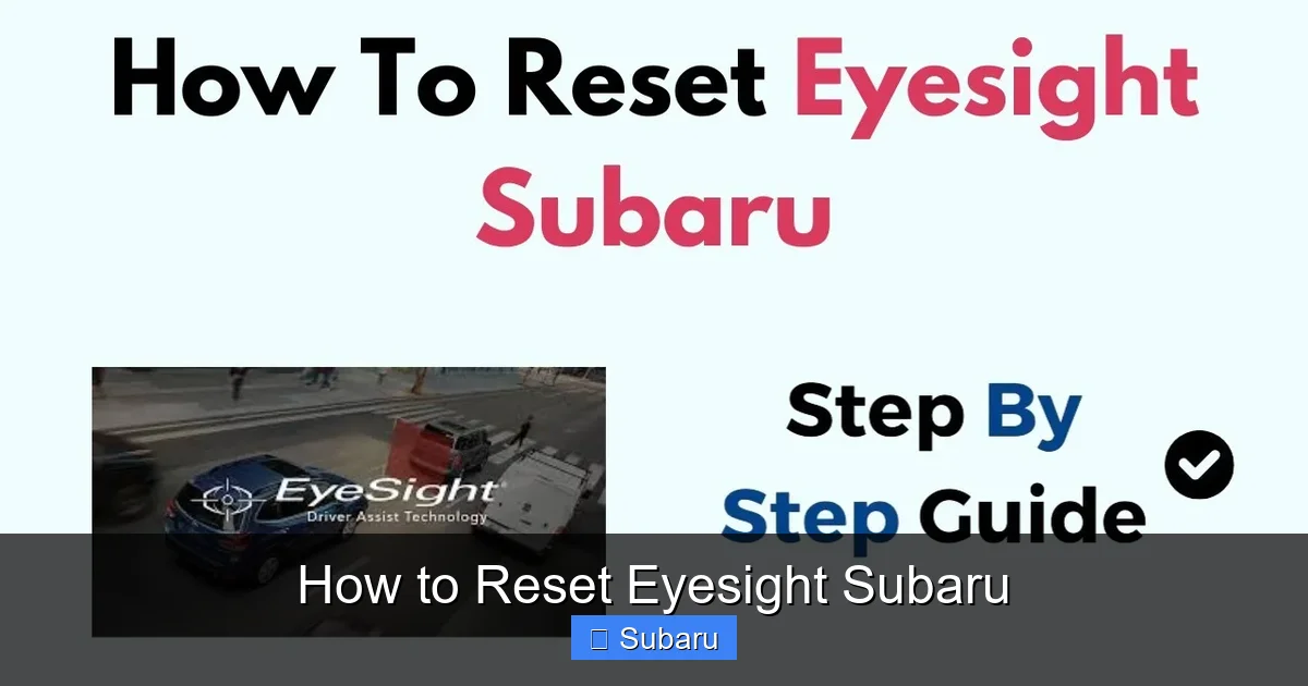 How to Reset Eyesight Subaru