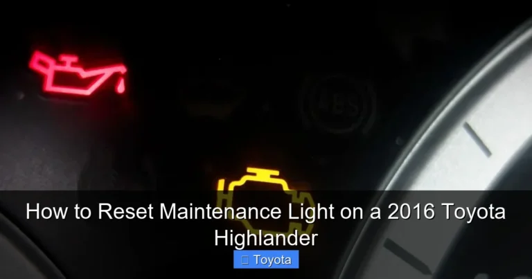 How to Reset Maintenance Light on a 2016 Toyota Highlander