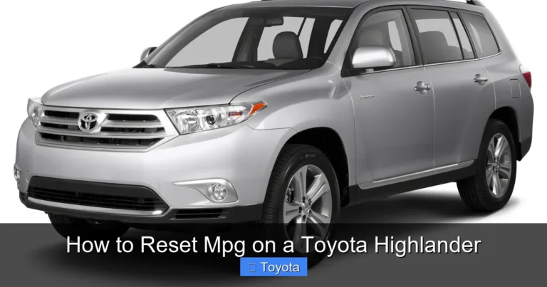 How to Reset Mpg on a Toyota Highlander