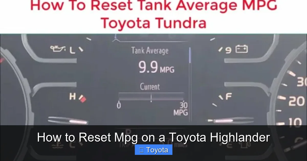 How to Reset Mpg on a Toyota Highlander