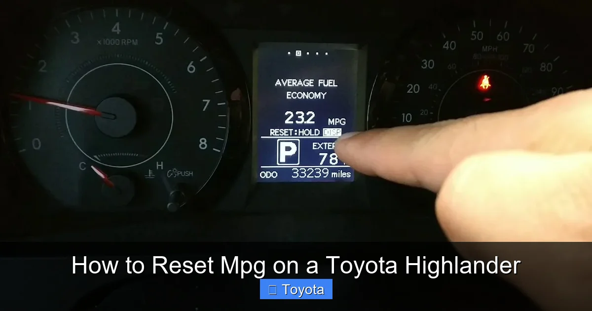 How to Reset Mpg on a Toyota Highlander