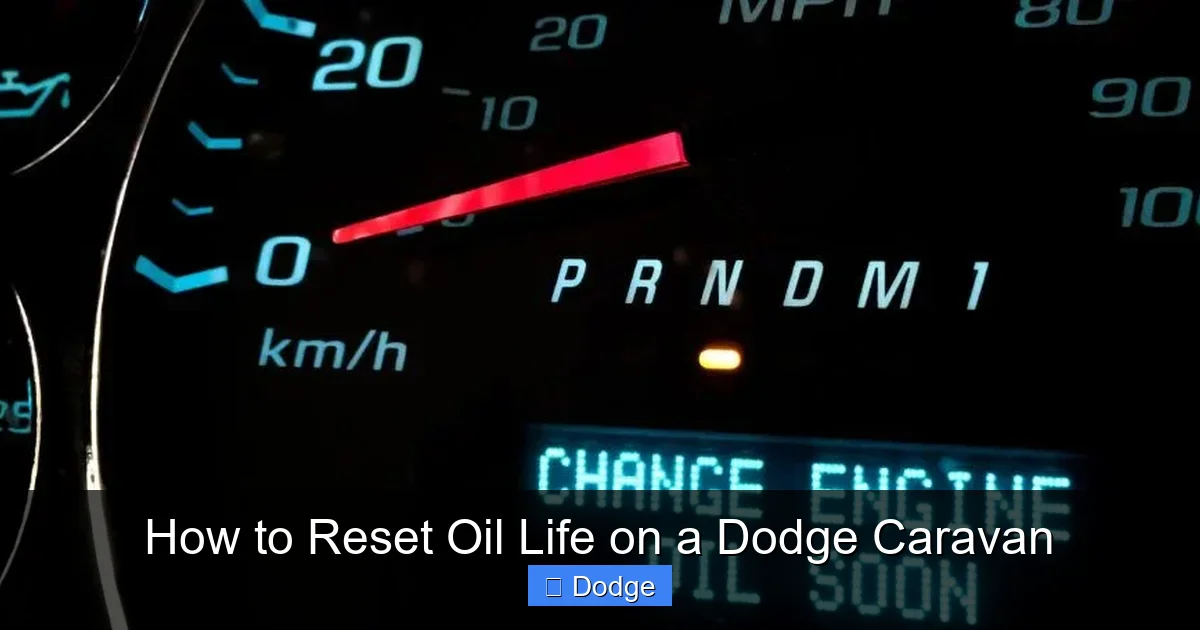 How to Reset Oil Life on a Dodge Caravan