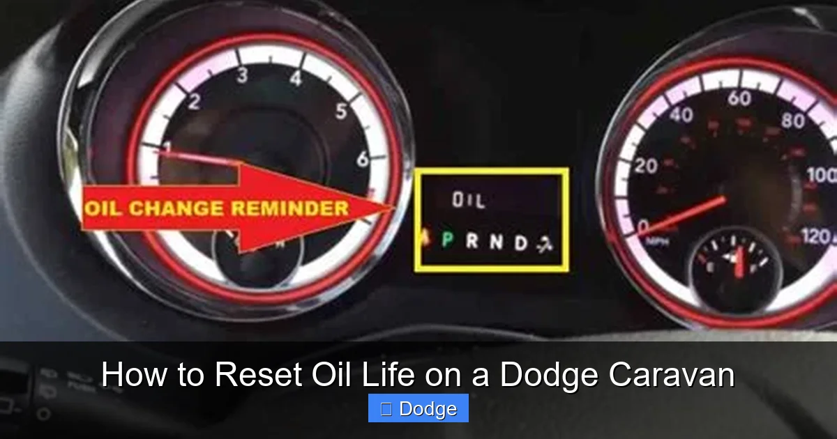 How to Reset Oil Life on a Dodge Caravan