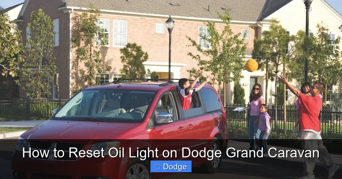 How to Reset Oil Light on Dodge Grand Caravan