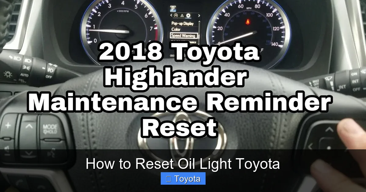 How to Reset Oil Light Toyota