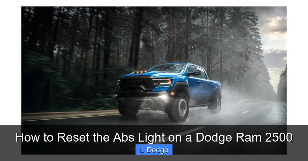 How to Reset the Abs Light on a Dodge Ram 2500