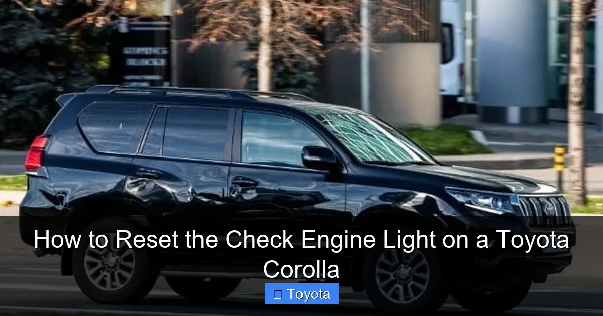How to Reset the Check Engine Light on a Toyota Corolla