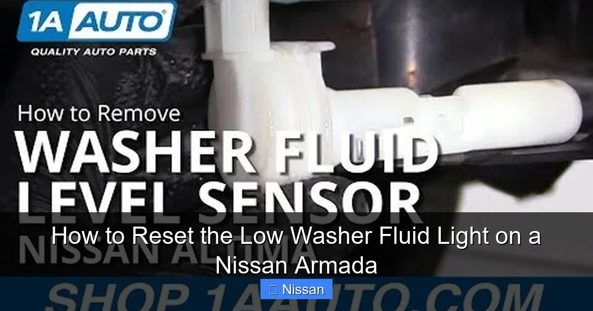 How to Reset the Low Washer Fluid Light on a Nissan Armada