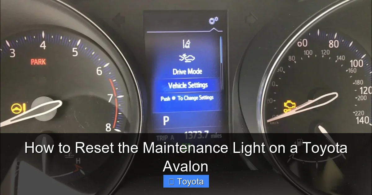 How to Reset the Maintenance Light on a Toyota Avalon